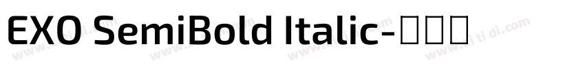 EXO SemiBold Italic字体转换